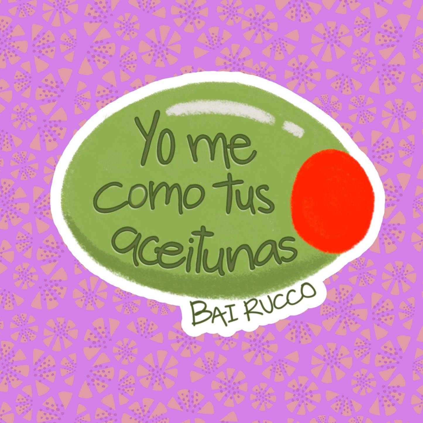 Sticker Yo me como tus aceitunas